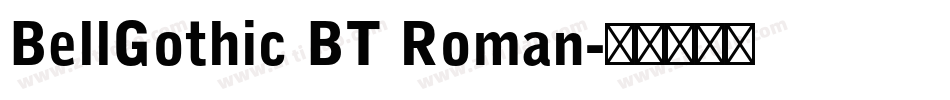 BellGothic BT Roman字体转换